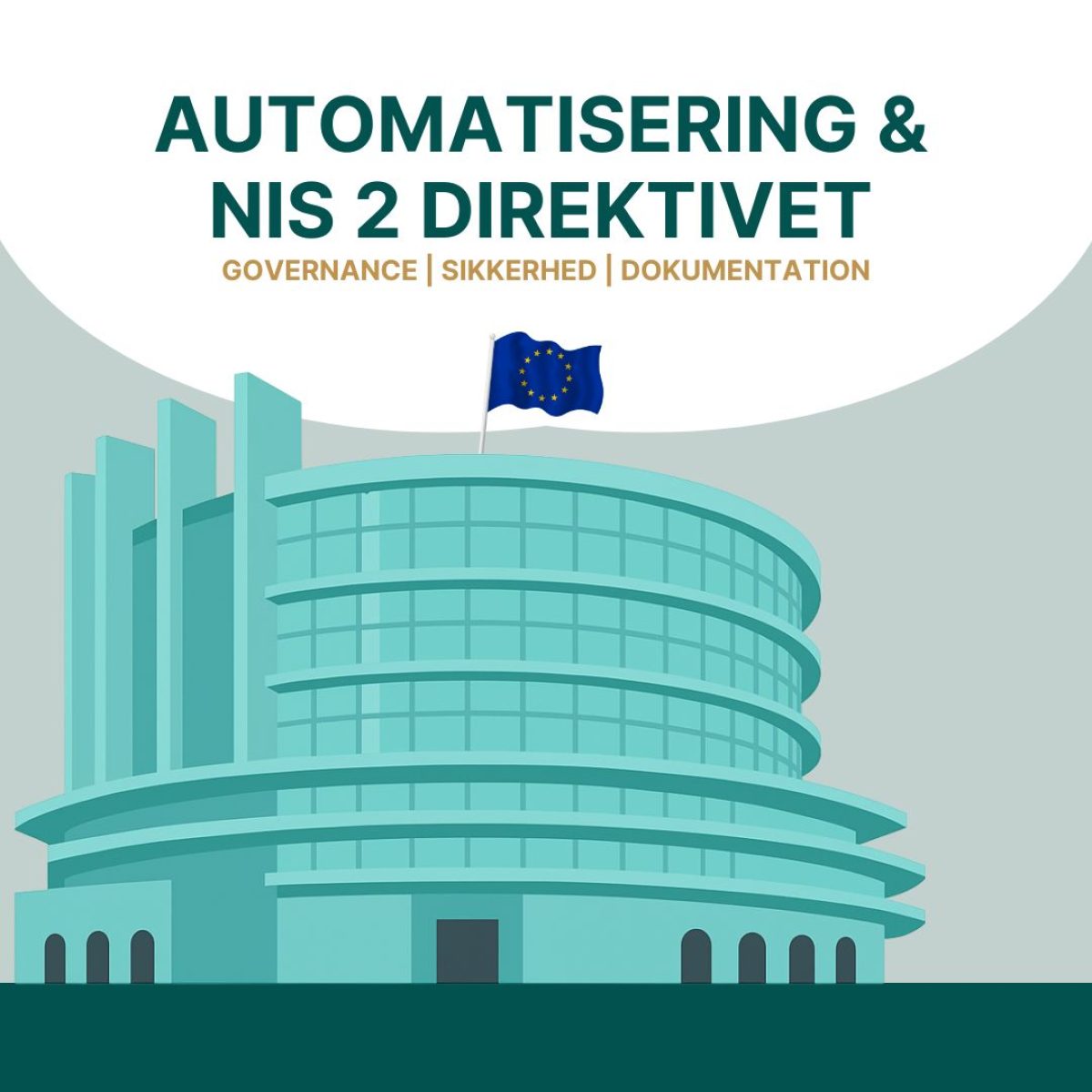 Automatisering og NIS 2 direktivet (3) Automatisering og NIS 2 direktivet (3)